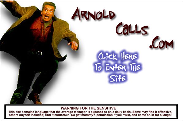Enter for Arnold Prank Calls